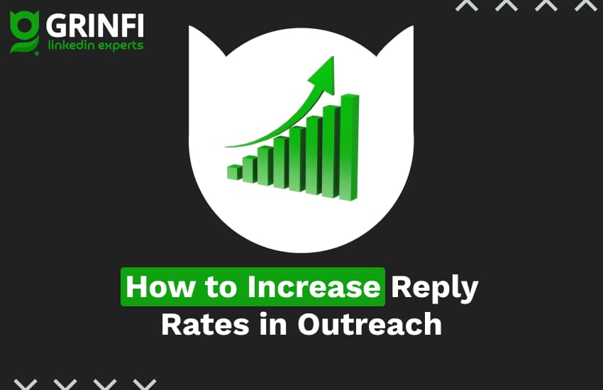 How to Increase Reply Rates in LinkedIn Outreach: The Technique Nobody Says “No” To