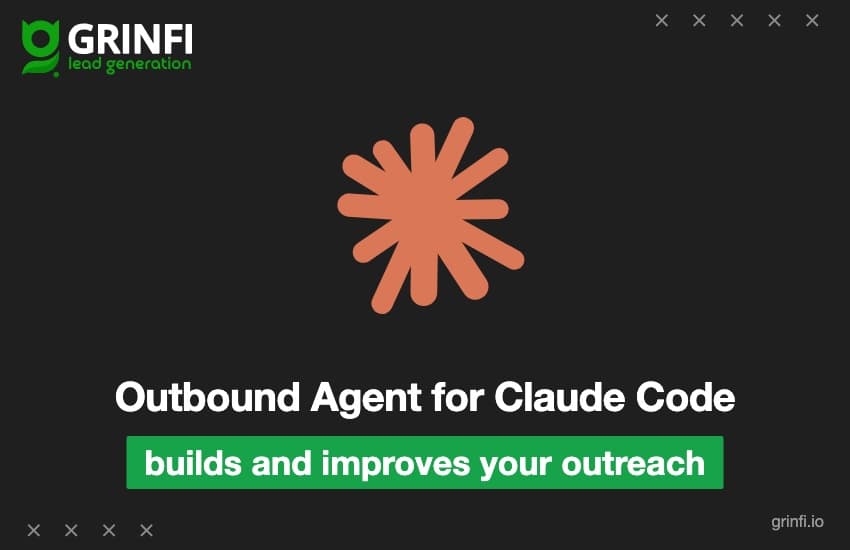 The Claude-Powered Outbound Agent: Builds Your Outreach from Zero and Improves the One You Run