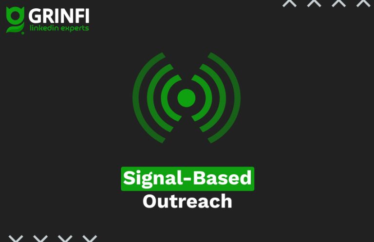 Signal-Based Outreach: Reaching Prospects at the Right Moment